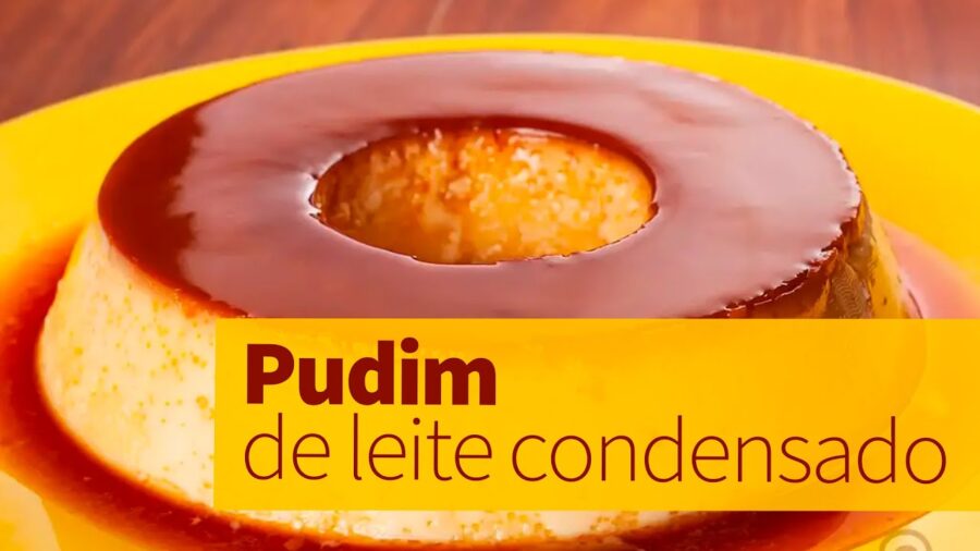 Descubra Técnicas Simples para um Pudim de Leite Condensado Irresistível