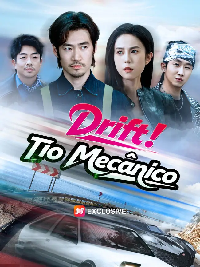 Drift! Tio Mecânico – Assista de Graça