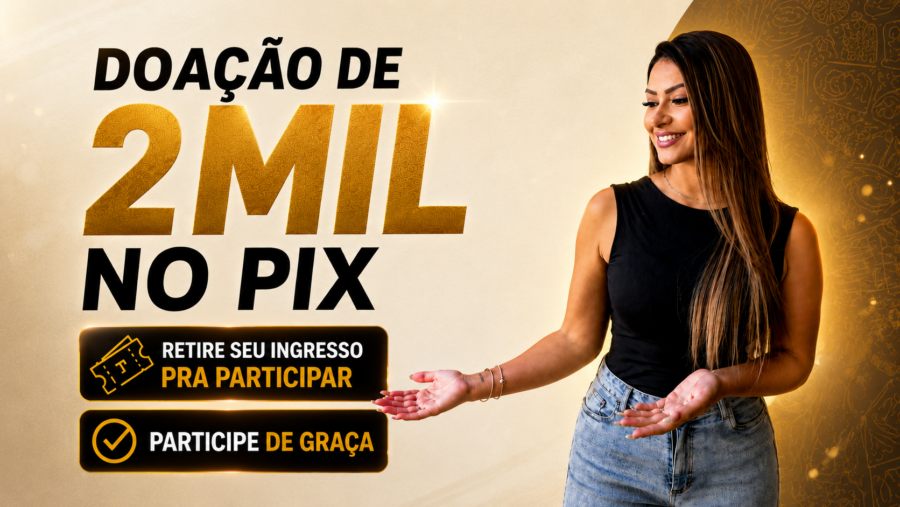 Como Participar da Doação de 2 Mil no Pix